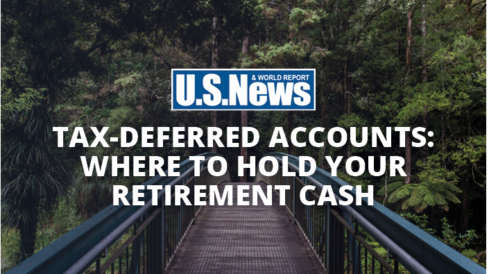 Tax-Deferred Accounts- Where to Hold Your Retirement Cash