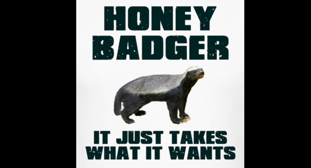 Honey Badger 7.14.14