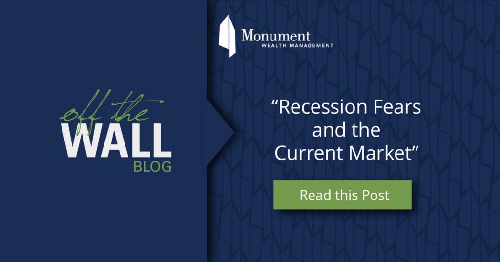 Recession Fears and the Current Market