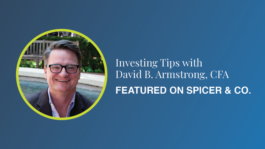 Investing Tips During COVID19 with David B. Armstrong