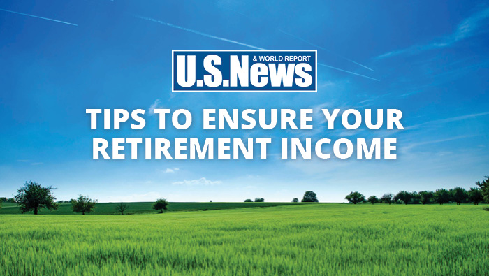 Tips to Ensure Your Retirement Income