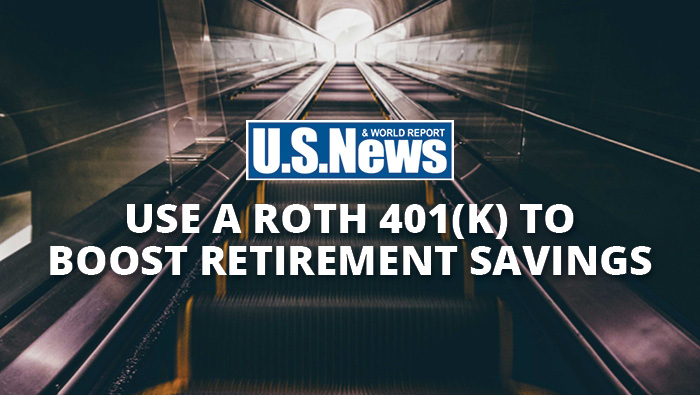 Use a Roth 401(k) to Boost Retirement Savings