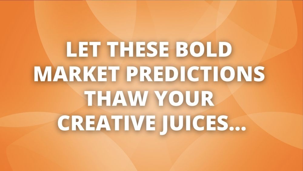 bold-market-predictions