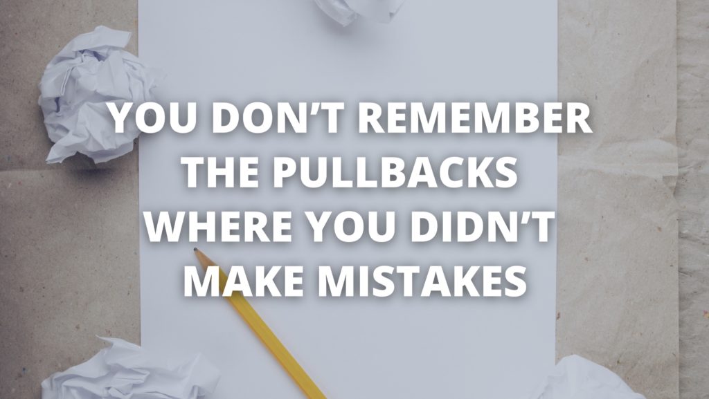 pullback mistakes
